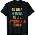 thumbnail image 1 of Environmental Control Technology Studies, No Sleep No Money T-Shirt, 1 of 4