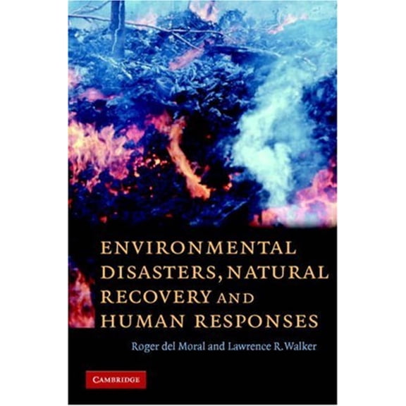 Pre-Owned Environmental Disasters, Natural Recovery and Human Responses (Paperback) 9780521677660