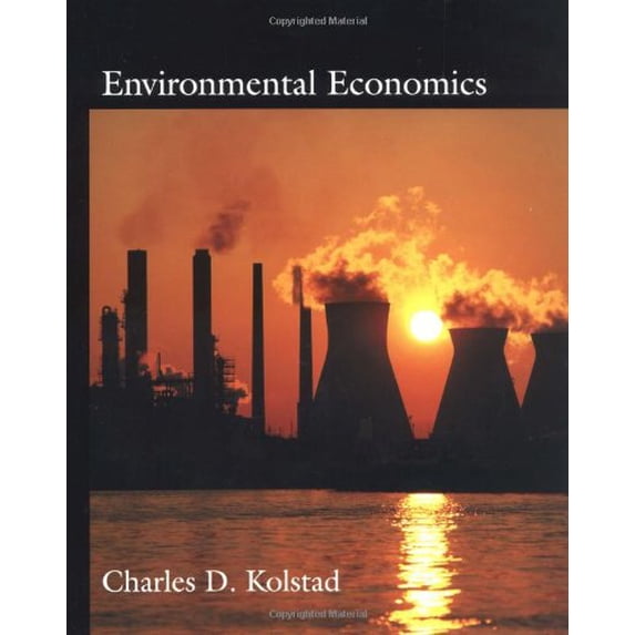 Pre-Owned Environmental Economics (Hardcover) 0195119541 9780195119541