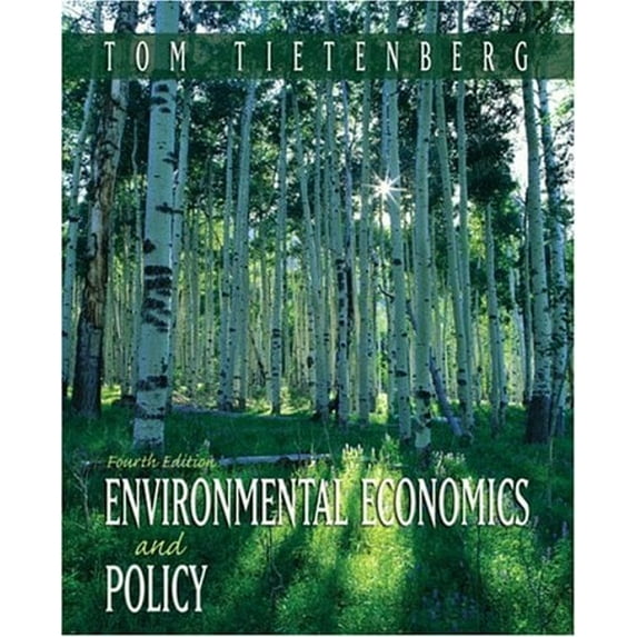 Pre-Owned Environmental Economics and Policy (Paperback) 0321194128 9780321194121