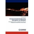 thumbnail image 1 of Environmental Endocrine Disruptors (A Review) (Paperback), 1 of 1