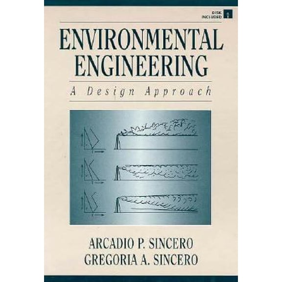 Pre-Owned Environmental Engineering: A Design Approach (Paperback) 0024105643 9780024105646