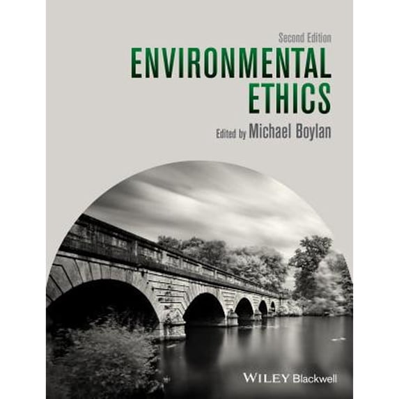 Pre-Owned Environmental Ethics (Paperback) 1118494725 9781118494721