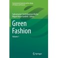 thumbnail image 1 of Environmental Footprints and Eco-Design Green Fashion: Volume 1, (Paperback), 1 of 1