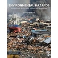 thumbnail image 1 of Pre-Owned Environmental Hazards: Assessing Risk and Reducing Disaster (Paperback) 0415681065 9780415681063, 1 of 1