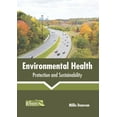 thumbnail image 1 of Environmental Health: Protection and Sustainability, (Hardcover), 1 of 1