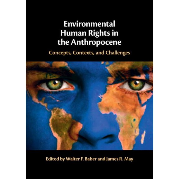 Environmental Human Rights in the Anthropocene, (Hardcover)