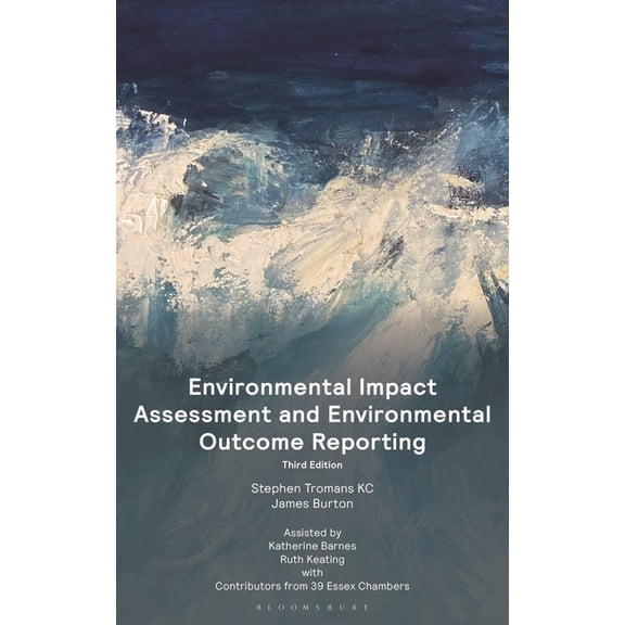 Environmental Impact Assessment and Environmental Outcome Reporting, (Paperback)