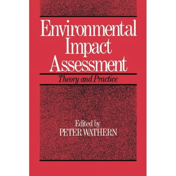 Environmental Impact Assessment: Theory and Practice, (Paperback)