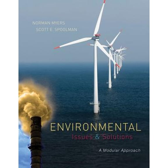 Pre-Owned Environmental Issues and Solutions: A Modular Approach (Paperback) 0538735600 9780538735605