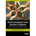 thumbnail image 1 of Environmental Law Across Cultures: Comparisons for Legal Practice, (Paperback), 1 of 1