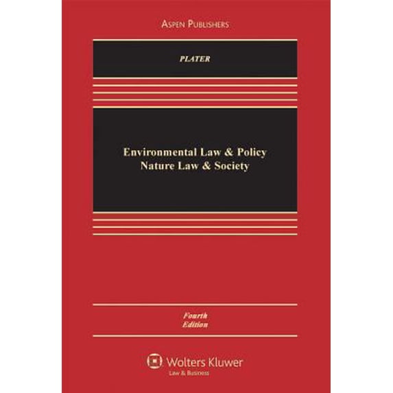 Pre-Owned Environmental Law and Policy: Nature, Law, and Society (Hardcover) 0735577706 9780735577701