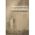 thumbnail image 1 of Environmental Law in Scotland: An Introduction and Guide, (Paperback), 1 of 1