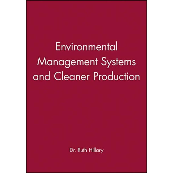 Environmental Management Systems and Cleaner Production, (Hardcover)