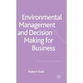 thumbnail image 1 of Environmental Management and Decision Making for Business, (Hardcover), 1 of 1