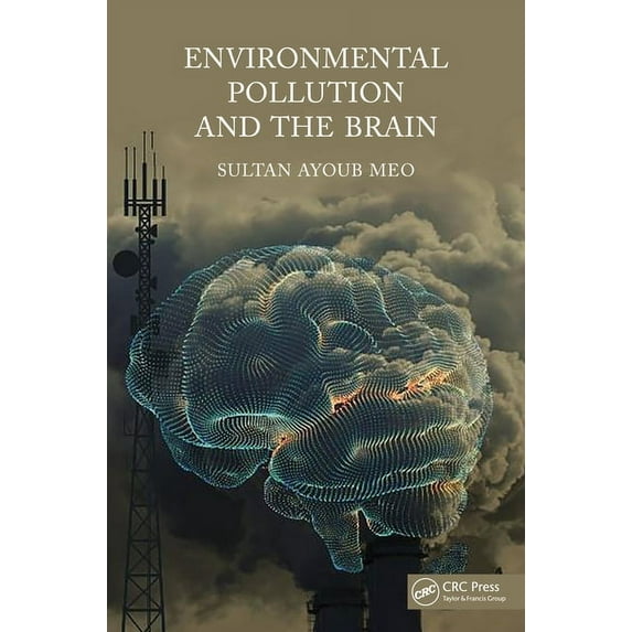 Environmental Pollution and the Brain, (Hardcover)