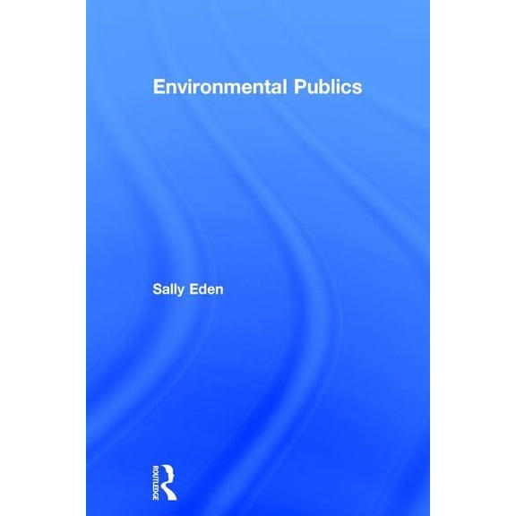 Environmental Publics, (Hardcover)