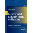 thumbnail image 1 of Environmental Radiation Effects on Mammals: A Dynamical Modeling Approach (2010), 1 of 1