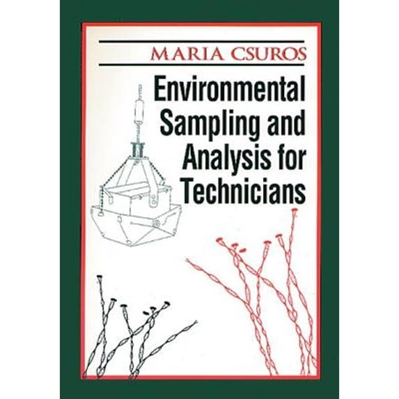 Pre-Owned Environmental Sampling and Analysis for Technicians (Paperback) 0873718356 9780873718356