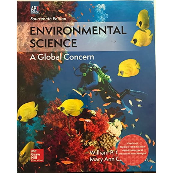 Pre-Owned Environmental Science A Global Concern AP Fourteenth Edition (Paperback) 0076806790 9780076806799