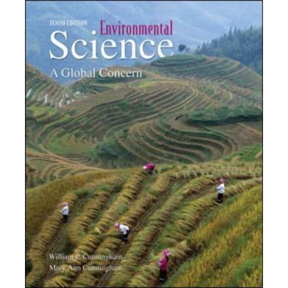 Pre-Owned Environmental Science: A Global Concern (Hardcover) by William P Cunningham, Professor Mary Ann Cunningham