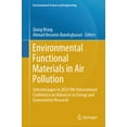 thumbnail image 1 of Environmental Science and Engineering Environmental Functional Materials in Air Pollution: Selected Paper in 2024 9th International Conference on Advances in , (Hardcover), 1 of 1
