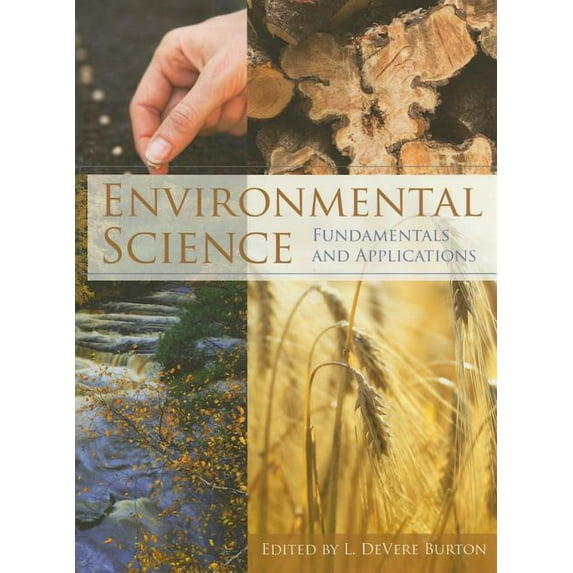 Environmental Science : Fundamentals and Applications (Paperback)