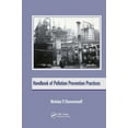thumbnail image 1 of Environmental Science & Pollution Handbook of Pollution Prevention Practices, (Hardcover), 1 of 1
