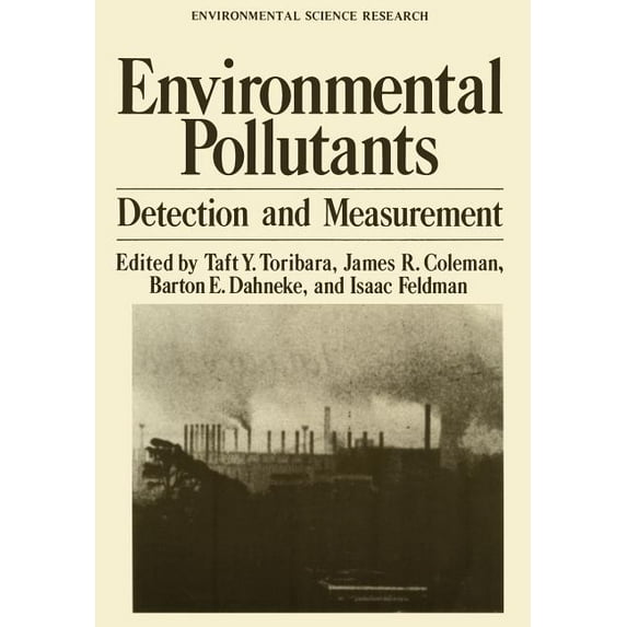 Environmental Science Research Environmental Pollutants: Detection and Measurement, Book 13, (Paperback)