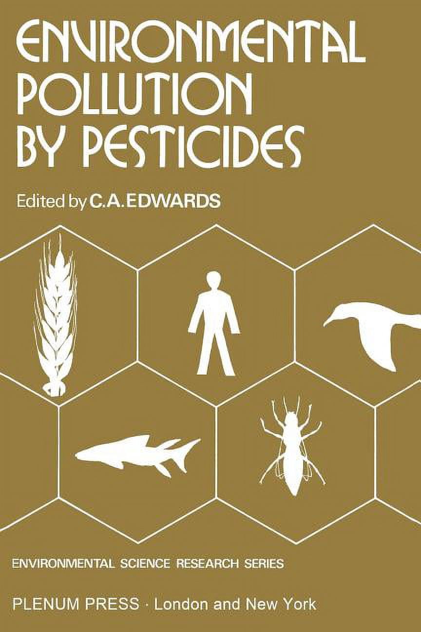 Environmental Science Research Environmental Pollution by Pesticides, Book  3, (Paperback) - Walmart.com