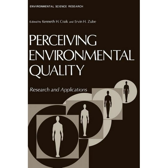 Environmental Science Research Perceiving Environmental Quality: Research and Applications, Book 9, (Paperback)