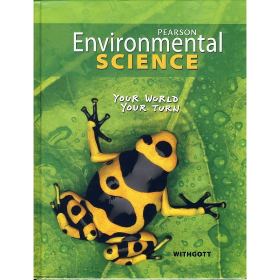 Environmental Science: Your World, Your Turn