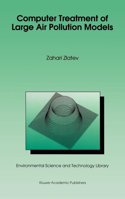 Environmental Science and Technology Lib Computer Treatment of Large Air Pollution Models, Book 2, (Hardcover)