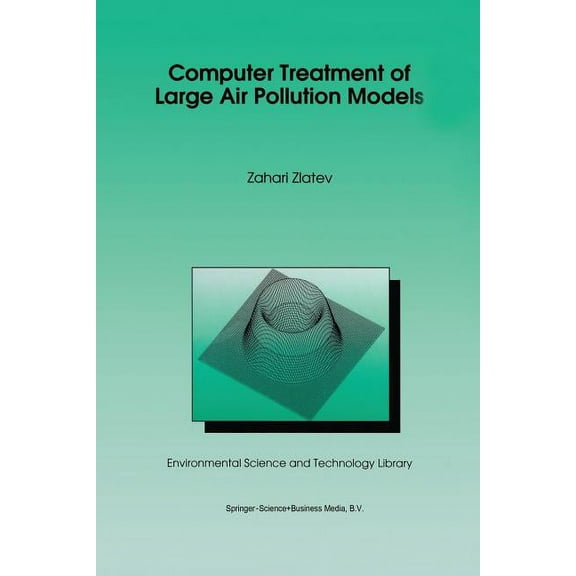 Environmental Science and Technology Lib Computer Treatment of Large Air Pollution Models, Book 2, (Paperback)