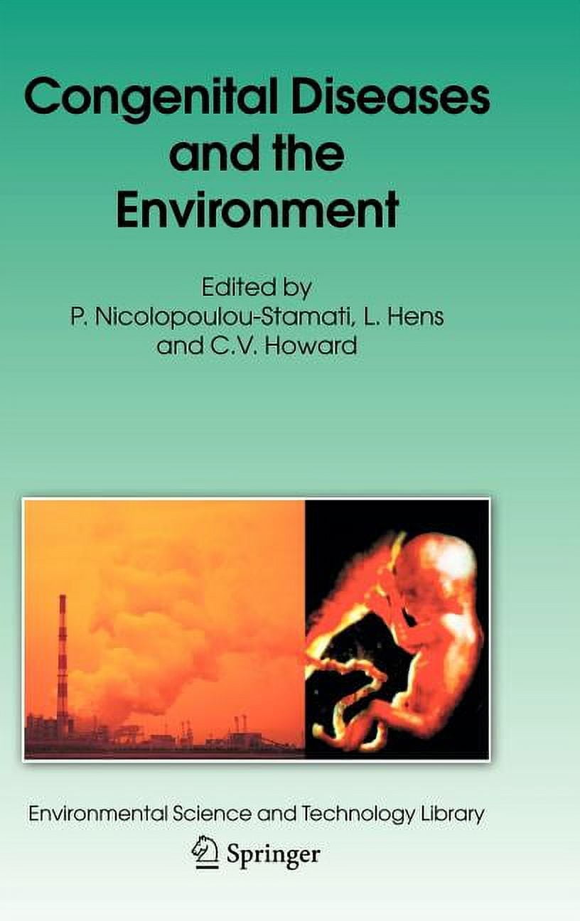 Environmental Science and Technology Lib Congenital Diseases and the Environment, Book 23, (Hardcover)