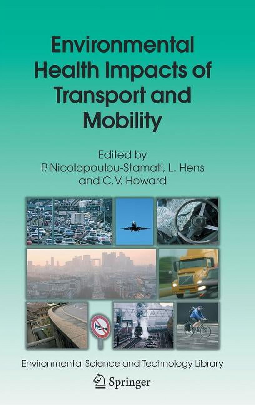Environmental Science and Technology Lib Environmental Health Impacts of Transport and Mobility, Book 21, (Hardcover)