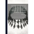 thumbnail image 1 of Environmental Selection and Organizational Structuring: Steps Toward a Theory of Inertia and Adaptation in Organizations (Paperback), 1 of 1