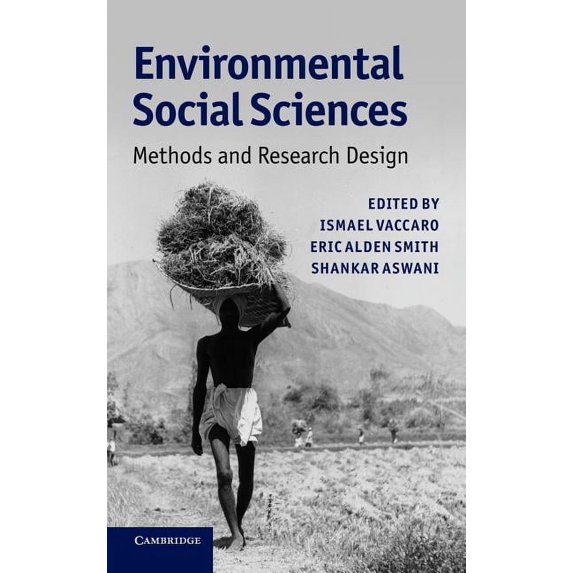 Environmental Social Sciences: Methods and Research Design, (Hardcover)
