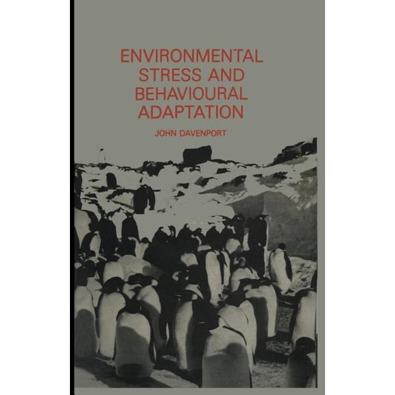 Environmental Stress and Behavioural Adaptation, (Paperback)