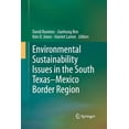 thumbnail image 1 of Environmental Sustainability Issues in the South Texas-Mexico Border Region, (Paperback), 1 of 1