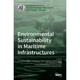 thumbnail image 1 of Environmental Sustainability in Maritime Infrastructures (Hardcover), 1 of 1