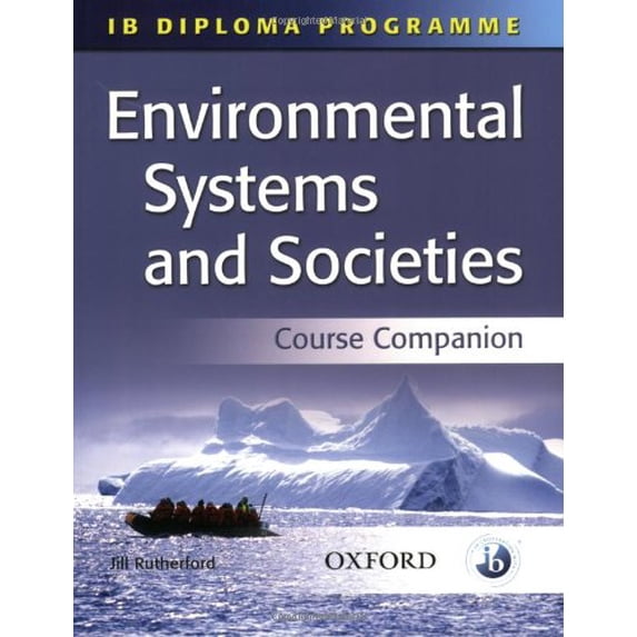 Pre-Owned IB Environmental Systems and Societies Course Companion (Ib Diploma Programme) (Paperback) 0199152276 9780199152278
