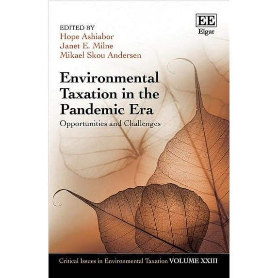 Environmental Taxation In The Pandemic Era - Opportunities And Challenges