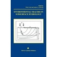 thumbnail image 1 of Environmental Tracers in Subsurface Hydrology, (Hardcover), 1 of 1