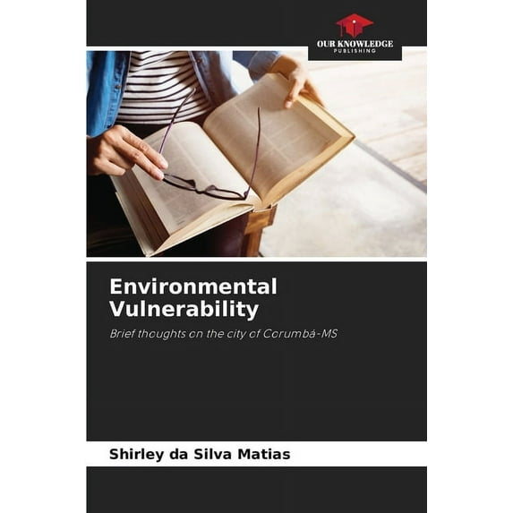 Environmental Vulnerability, (Paperback)