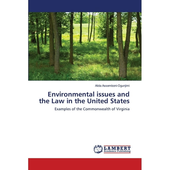 Environmental issues and the Law in the United States (Paperback)