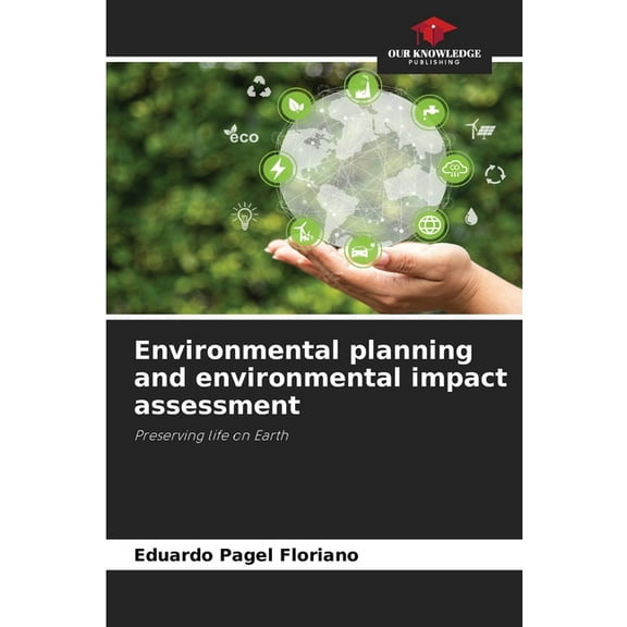 Environmental planning and environmental impact assessment, (Paperback)