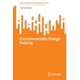 thumbnail image 1 of Environmentally Benign Pulping, (Paperback), 1 of 1