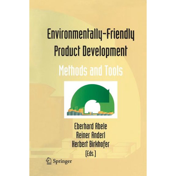 Environmentally-Friendly Product Development: Methods and Tools, (Paperback)