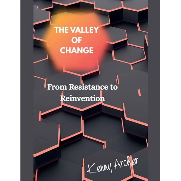 Envision-Inspire-Achieve The Valley of Change, Book 3, (Paperback)